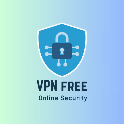 The Ultimate Guide to VPN Free: Ensuring Privacy and Security Online