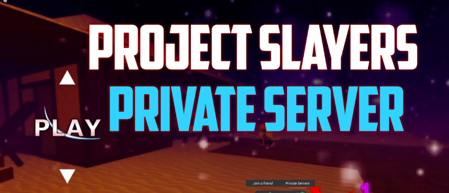 Project Slayers Private Server Codes New updates