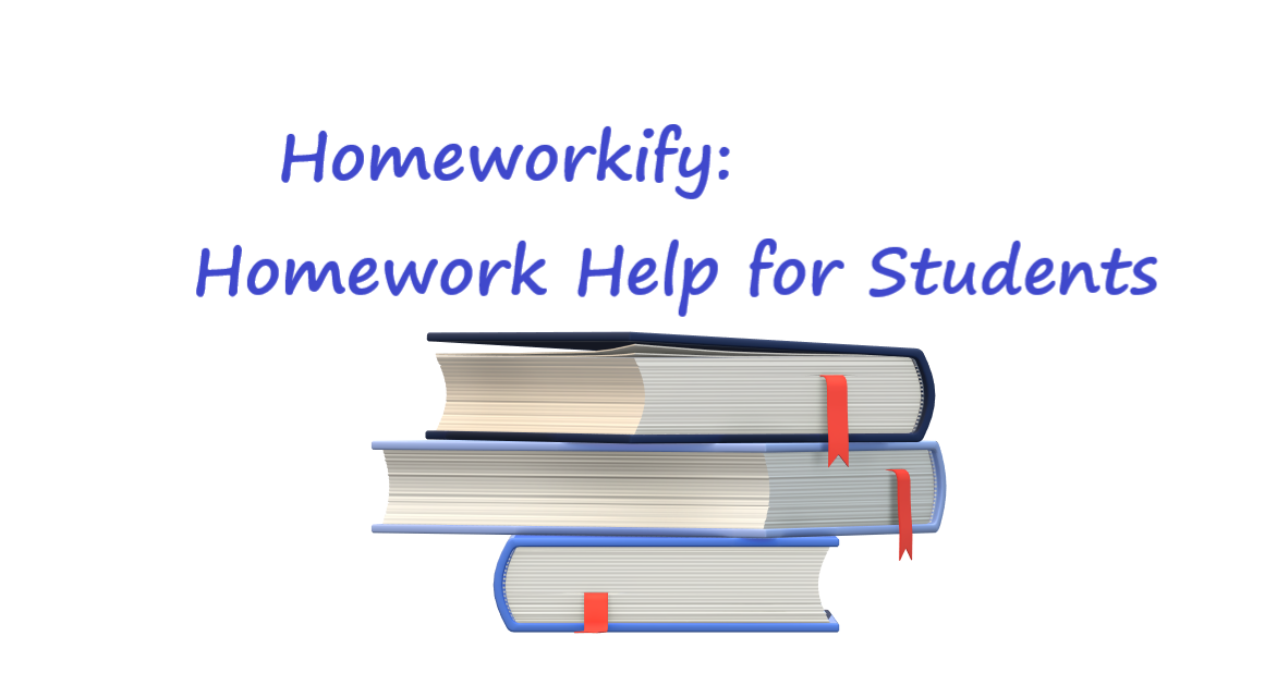 Homeworkify: Homework Help for Students