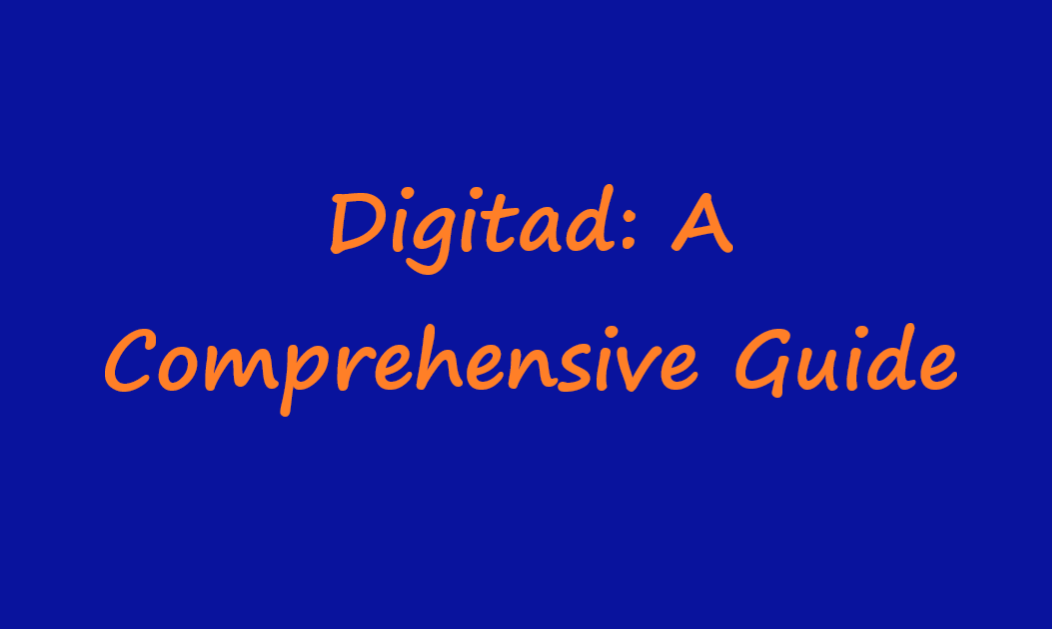 Digitad: A Comprehensive Guide