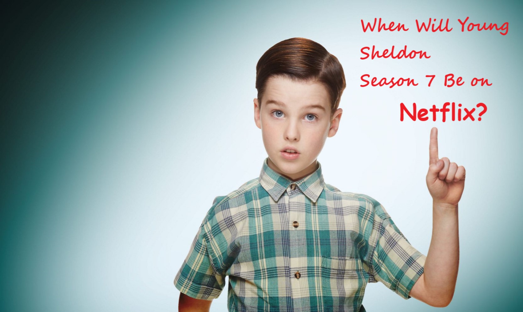 When Will Young Sheldon Season 7 Be on Netflix?